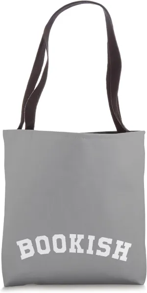 BOOKISH / Reading Enthusiast / Book Lover / Avid Reader Tote Bag