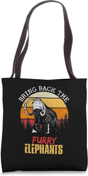 Bring Back The Furry Elephants Animal Mammoth Tote Bag