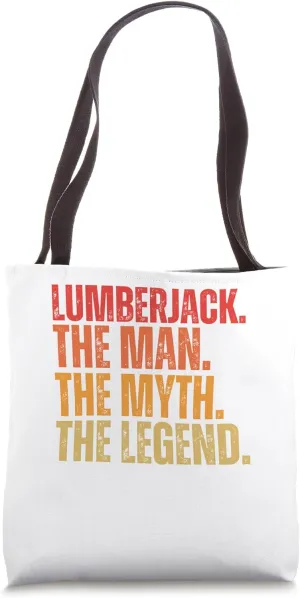 Cool Lumberjack Art Men Women Arborist Logger Woodworker Tote Bag
