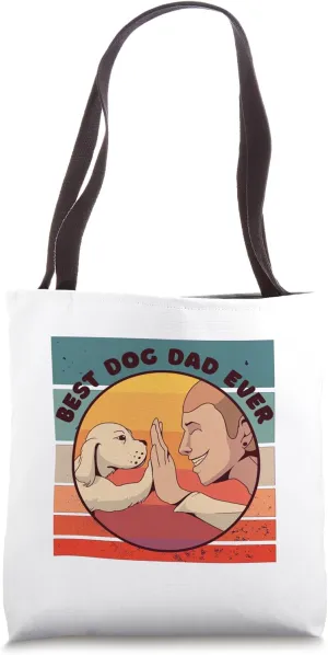 Dog Dad best love pet bond Paw sweet companionship friends Tote Bag