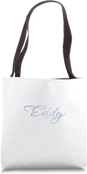 Eddy Men's Name First Name Boy Blue Gift Fashion Outfits Tote Bag