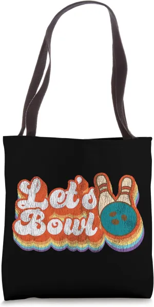 Funny Bowling Retro Vintage Let's Bowl Tote Bag