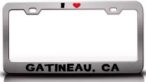 I Love GATINEAU CA USA Canada Metal Car SUV Truck License Plate Frame Ch z81