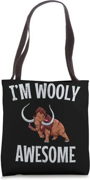 I'm Wooly Awesome Long Tusks Woolly Animals Tote Bag
