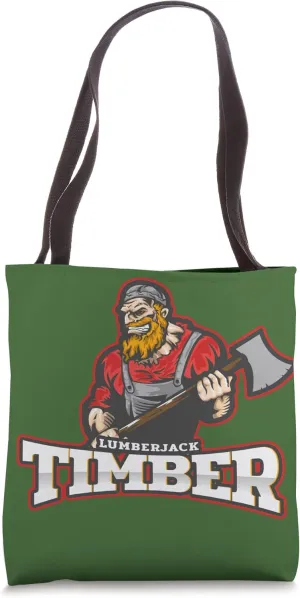 Lumberjack Timber Wooden Woods Forest Woodcutter Logger Tote Bag