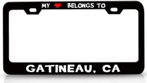 My Heart Belongs to GATINEAU CA USA Canada Metal Car SUV Truck License Plate Frame Bl c11