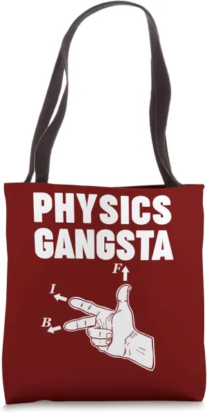 Physics Gangsta Tote Bag
