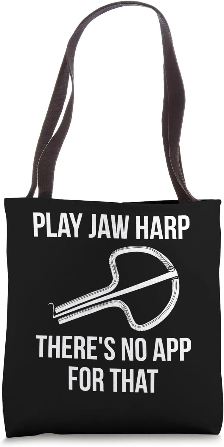 Play Jaw Harp Theres No App For That Tote Bag