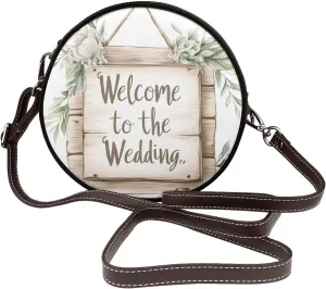 Welcome To The Wedding Wooden Sign Women Round Crossbody Bags Leather Sling Bag Purse