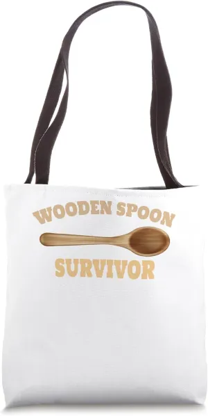 Wooden Spoon Survivor Family Humor Quote Tote Bag