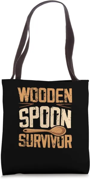 Wooden Spoon Survivor Novelty Funny Foodie Sarcastic Tote Bag