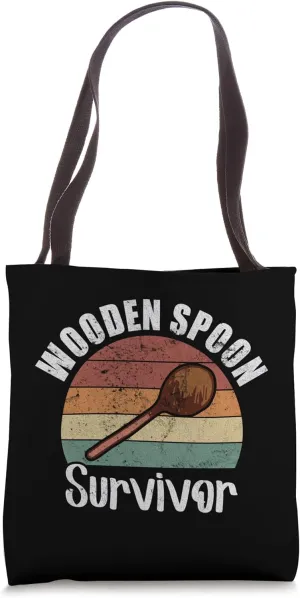 Wooden Spoon Wielding Mother Funny Survived The Wooden Spoon Tote Bag